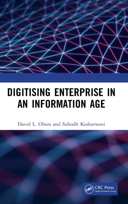 DIGITISING ENTERPRISE IN AN INFORMATION AGE