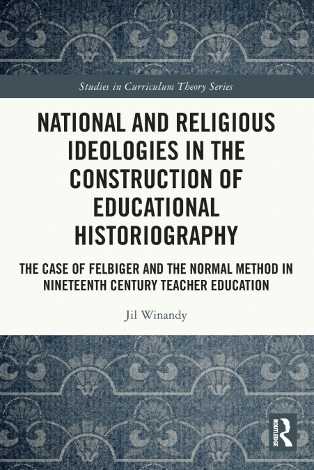 NATIONAL AND RELIGIOUS IDEOLOGIES IN THE CONSTRUCTION OF EDU