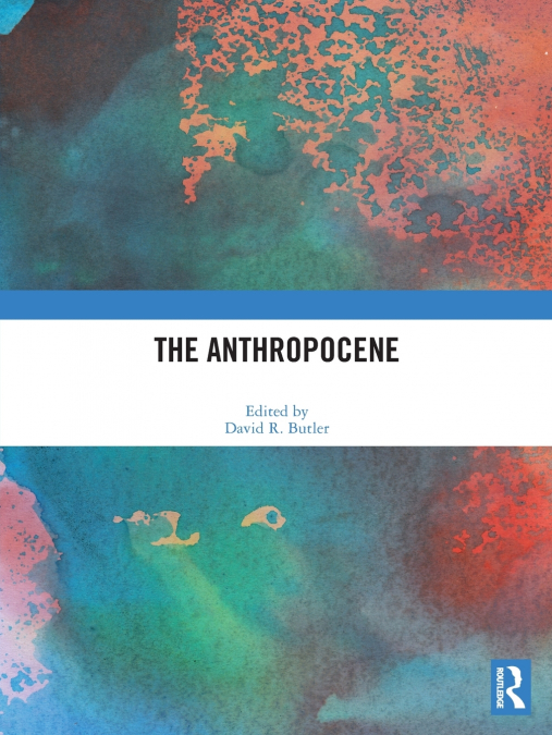 THE ANTHROPOCENE