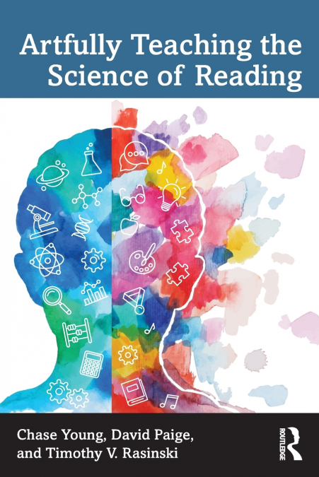 ARTFULLY TEACHING THE SCIENCE OF READING