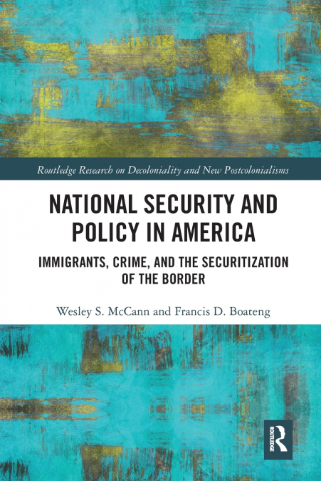NATIONAL SECURITY AND POLICY IN AMERICA