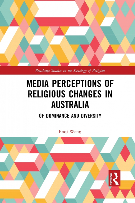 MEDIA PERCEPTIONS OF RELIGIOUS CHANGES IN AUSTRALIA