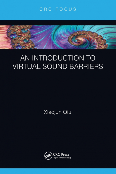 AN INTRODUCTION TO VIRTUAL SOUND BARRIERS