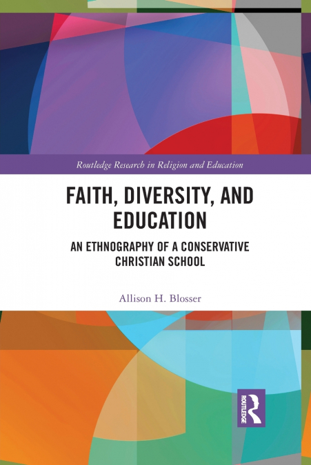 FAITH, DIVERSITY, AND EDUCATION