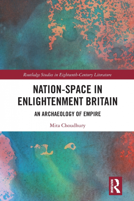 NATION-SPACE IN ENLIGHTENMENT BRITAIN