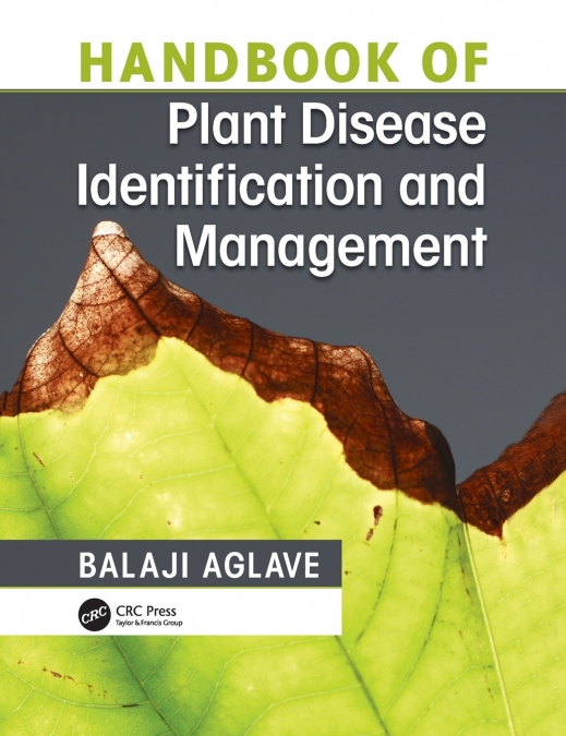 HANDBOOK OF PLANT DISEASE IDENTIFICATION AND MANAGEMENT