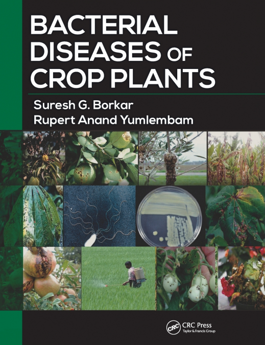 BACTERIAL DISEASES OF CROP PLANTS