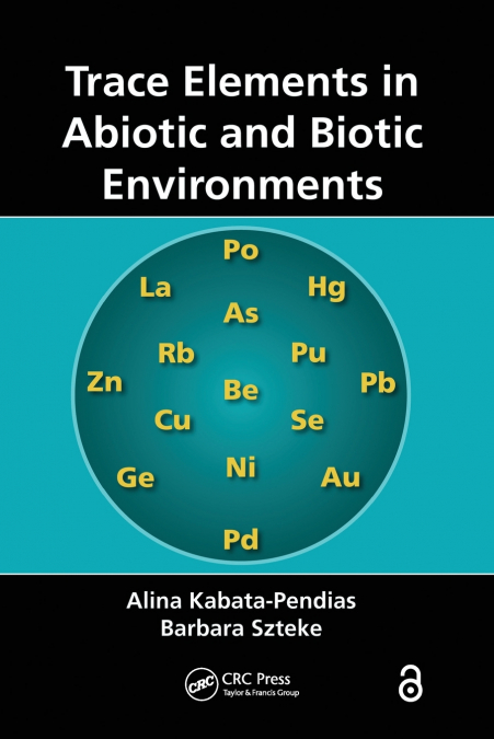 TRACE ELEMENTS IN ABIOTIC AND BIOTIC ENVIRONMENTS