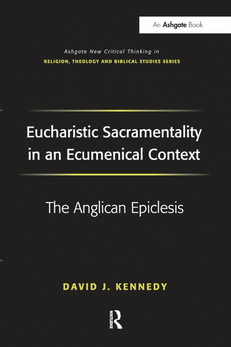 EUCHARISTIC SACRAMENTALITY IN AN ECUMENICAL CONTEXT