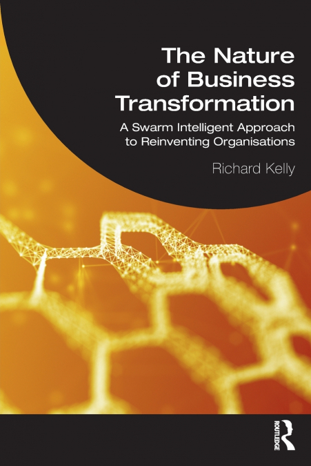 THE NATURE OF BUSINESS TRANSFORMATION