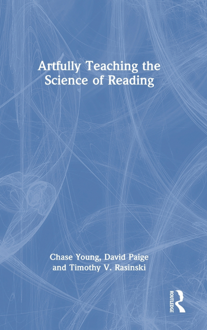 ARTFULLY TEACHING THE SCIENCE OF READING