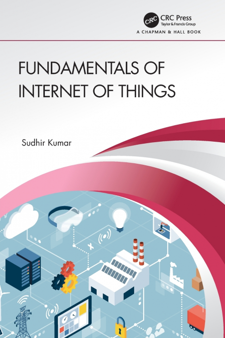 FUNDAMENTALS OF INTERNET OF THINGS