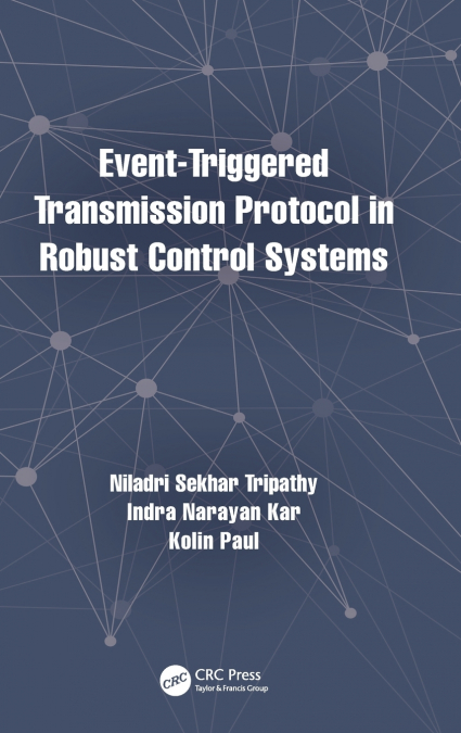 EVENT-TRIGGERED TRANSMISSION PROTOCOL IN ROBUST CONTROL SYST