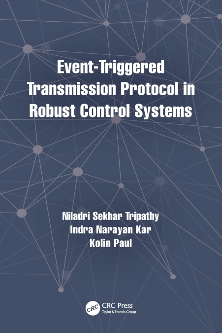 EVENT-TRIGGERED TRANSMISSION PROTOCOL IN ROBUST CONTROL SYST