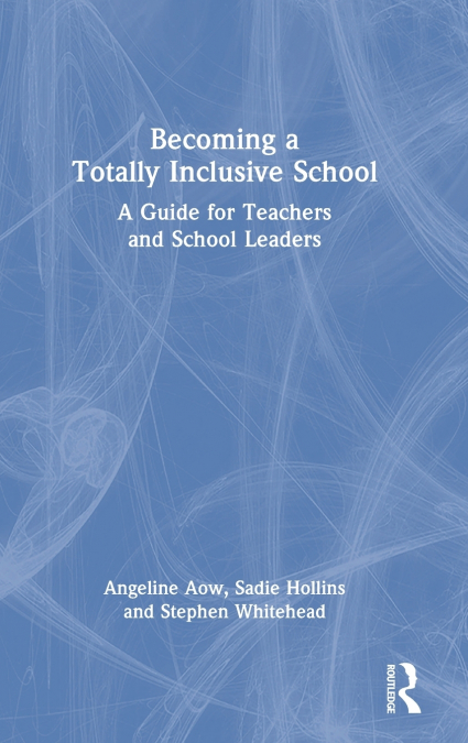 BECOMING A TOTALLY INCLUSIVE SCHOOL