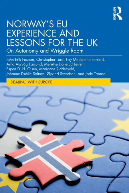 NORWAY?S EU EXPERIENCE AND LESSONS FOR THE UK