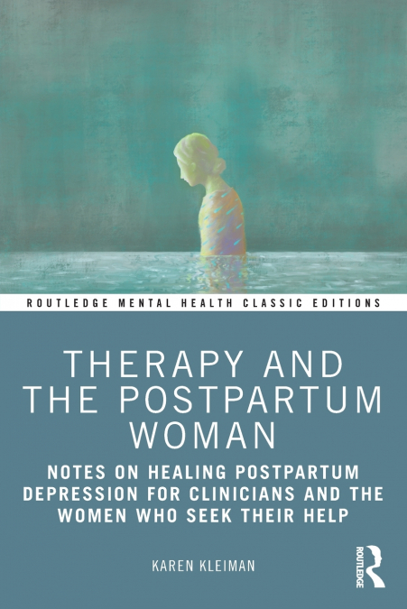 THERAPY AND THE POSTPARTUM WOMAN