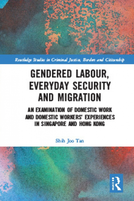 GENDERED LABOUR, EVERYDAY SECURITY AND MIGRATION