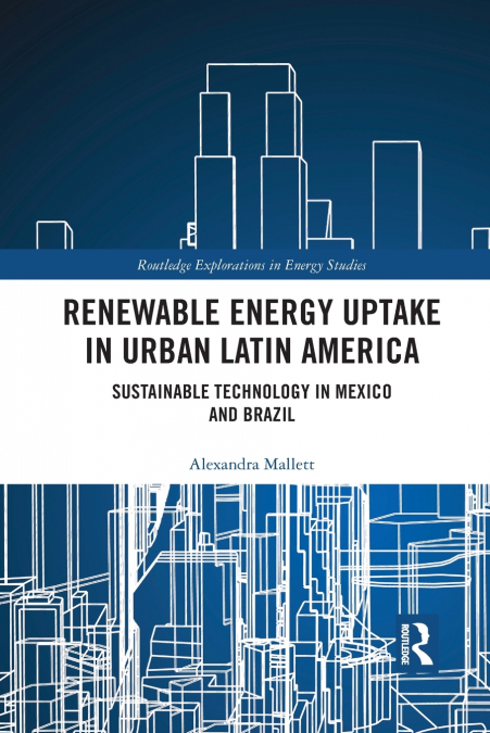 RENEWABLE ENERGY UPTAKE IN URBAN LATIN AMERICA