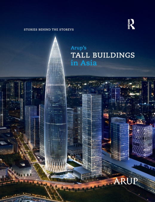 ARUP?S TALL BUILDINGS IN ASIA