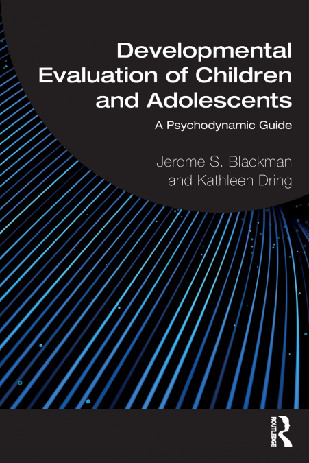 DEVELOPMENTAL EVALUATION OF CHILDREN AND ADOLESCENTS