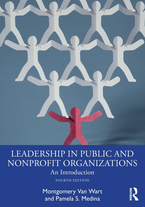 LEADERSHIP IN PUBLIC AND NONPROFIT ORGANIZATIONS