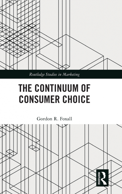 THE CONTINUUM OF CONSUMER CHOICE