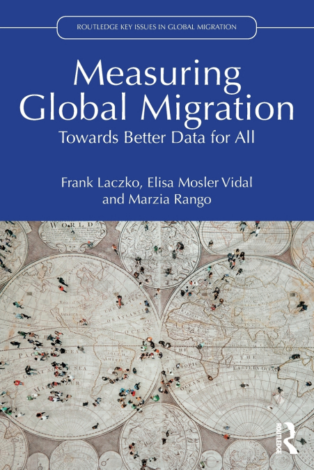 MEASURING GLOBAL MIGRATION
