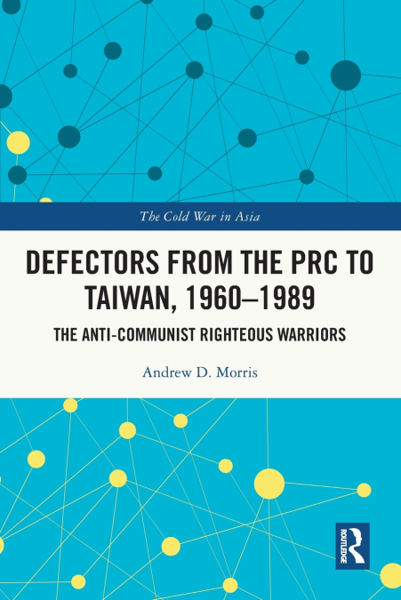 DEFECTORS FROM THE PRC TO TAIWAN, 1960-1989