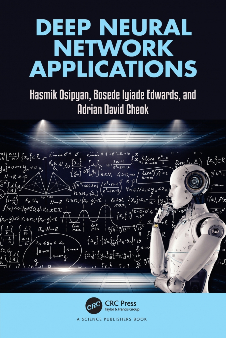 DEEP NEURAL NETWORK APPLICATIONS