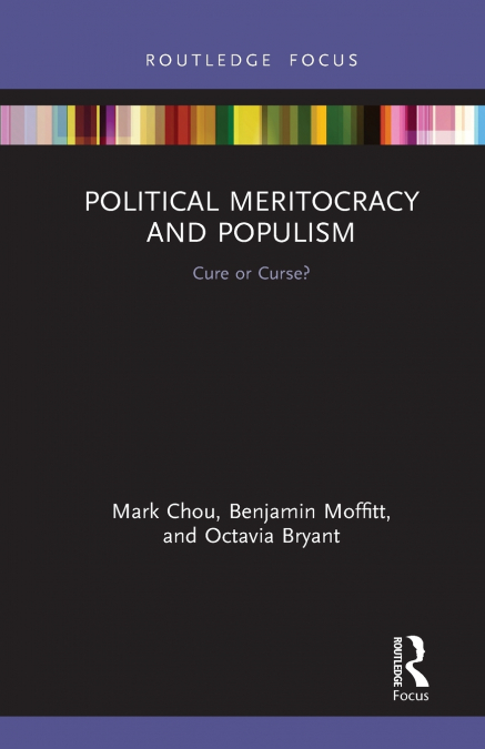 POLITICAL MERITOCRACY AND POPULISM