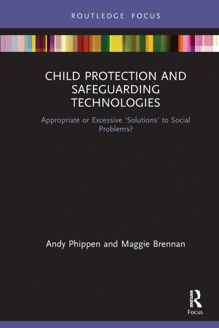 CHILD PROTECTION AND SAFEGUARDING TECHNOLOGIES