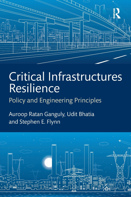 CRITICAL INFRASTRUCTURES RESILIENCE
