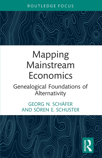 MAPPING MAINSTREAM ECONOMICS