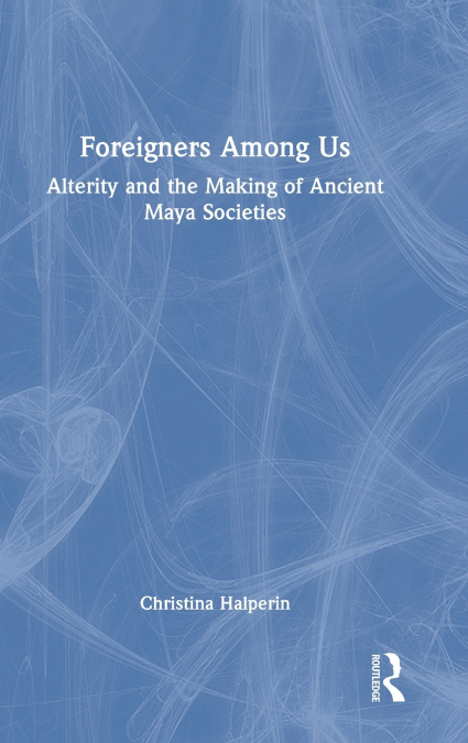 FOREIGNERS AMONG US