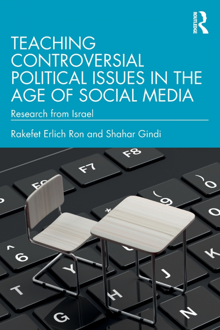 TEACHING CONTROVERSIAL POLITICAL ISSUES IN THE AGE OF SOCIAL