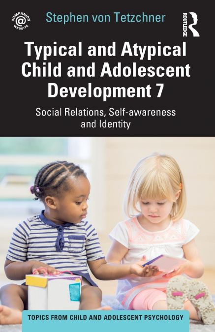 TYPICAL AND ATYPICAL CHILD AND ADOLESCENT DEVELOPMENT 7 SOCI