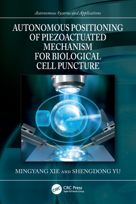 AUTONOMOUS POSITIONING OF PIEZOACTUATED MECHANISM FOR BIOLOG