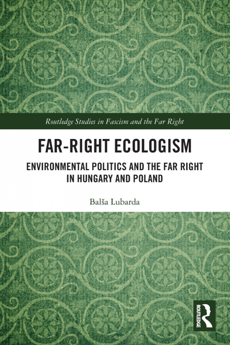 FAR-RIGHT ECOLOGISM