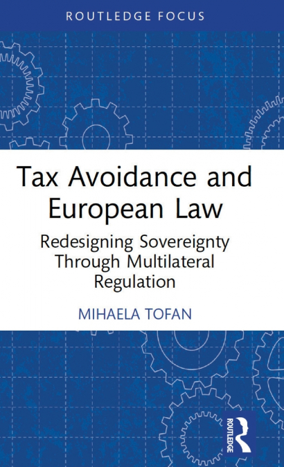 TAX AVOIDANCE AND EUROPEAN LAW