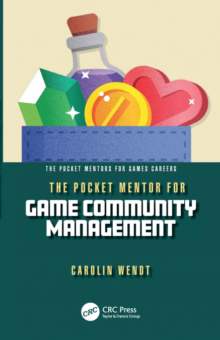 THE POCKET MENTOR FOR GAME COMMUNITY MANAGEMENT