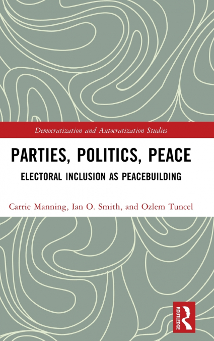 PARTIES, POLITICS, PEACE