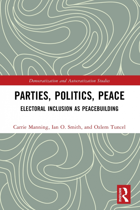 PARTIES, POLITICS, PEACE