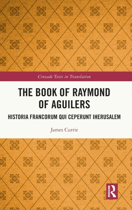 THE BOOK OF RAYMOND OF AGUILERS