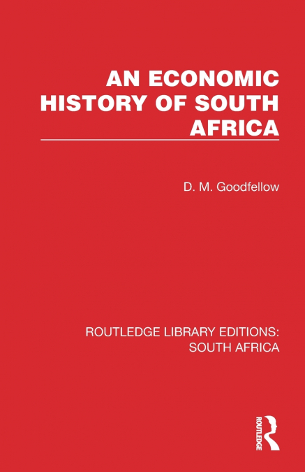 AN ECONOMIC HISTORY OF SOUTH AFRICA