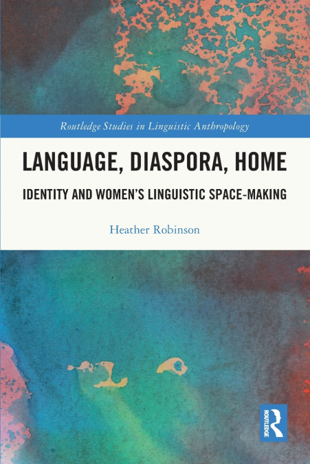 LANGUAGE, DIASPORA, HOME