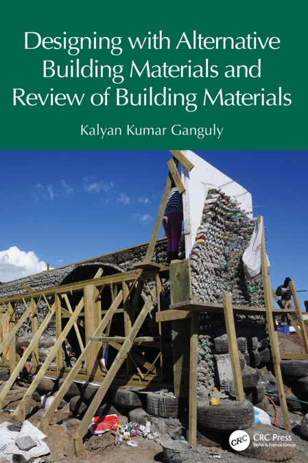DESIGNING WITH ALTERNATIVE BUILDING MATERIALS AND REVIEW OF