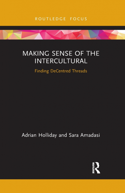 MAKING SENSE OF THE INTERCULTURAL