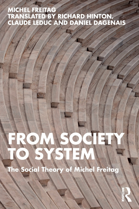 FROM SOCIETY TO SYSTEM