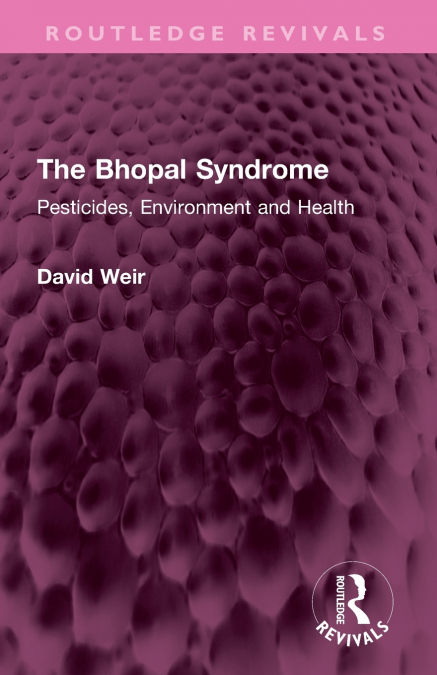 THE BHOPAL SYNDROME